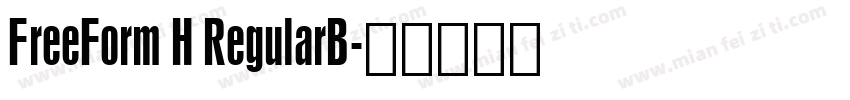 FreeForm H RegularB字体转换